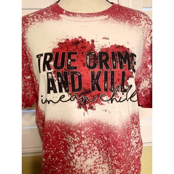 True Crime and Chill Bleach Dye Graphic Tee - Picture 4 of 4